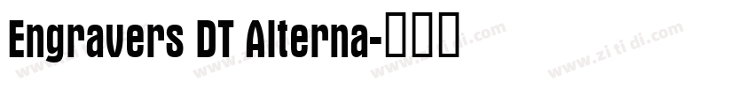 Engravers DT Alterna字体转换
